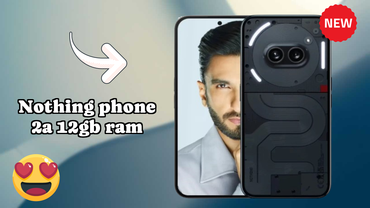 Nothing Phone 2a 12GB RAM Test: 12 GB RAM Handles Multitasking?