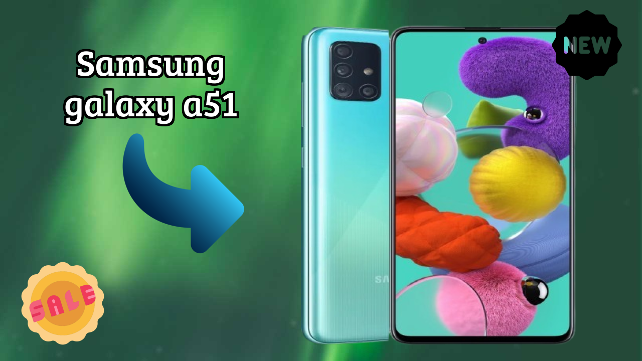 Samsung Galaxy A51 Price: ₹25,999 - Worth the Investment?