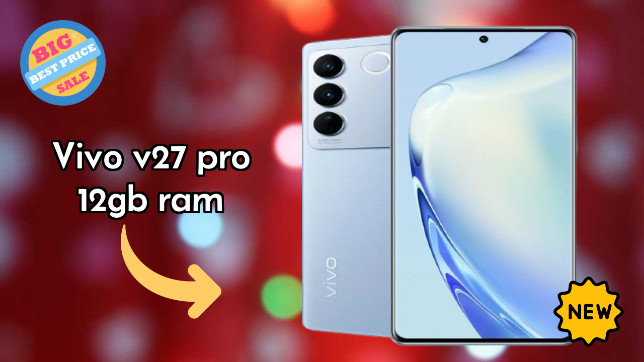 Vivo V27 Pro 12GB RAM Camera Quality: 50 MP + 8 MP + 2 MP Rear Camera Photo Test