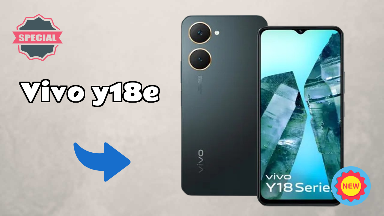 Vivo Y18e vs Samsung Galaxy: Complete Review